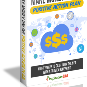 Make Money Online-Positive Action Plan
